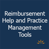 Reimbursement Help and Practice Management Tools